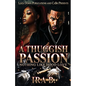 A Thuggish Passion - Paperback