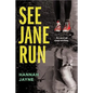 See Jane Run - Paperback