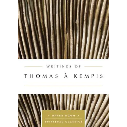 Writings of Thomas à Kempis - Paperback