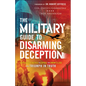 Military Guide to Disarming Deception - Hardcover