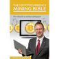 The Cryptocurrency Mining Bible: The Truth Is Good Enough - Paperback
