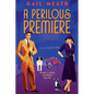 A Perilous Premiere - Paperback