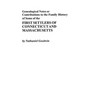 Genealogical Notes or Contributions to the Family History of Some of the First Settlers of Connecticut and Masschusetts - Paperback