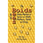The Boids and the Bees: Guiding Adaptation to Improve Our Health, Healthcare, Schools, and Society - Paperback