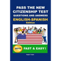 Pass The New Citizenship Test Questions And Answers English-Spanish Edition - Paperback