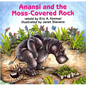 Anansi and the Moss-Covered Rock - Hardcover