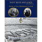 Navy Blue and Gold - History of Navy Midshipmen Football - Paperback