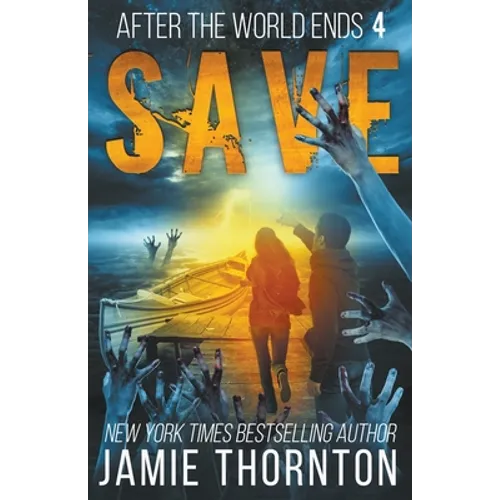 After the World Ends: Save (Book 4) - Paperback