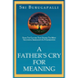 A Father's Cry for Meaning - Paperback