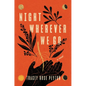 Night Wherever We Go - Hardcover