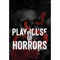 The Playhouse Horrors: The Complete Special Edition - Hardcover