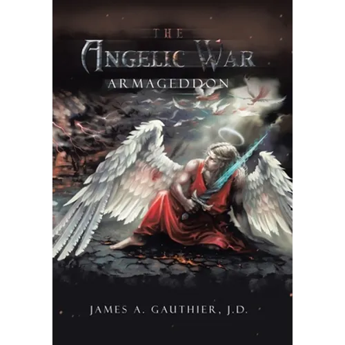 The Angelic War: Armageddon - Hardcover
