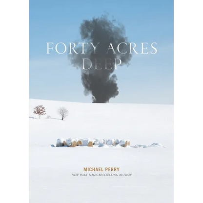 Forty Acres Deep - Paperback