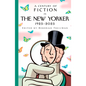 A Century of Fiction in the New Yorker: 1925-2025 - Hardcover