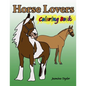 Horse Lovers Coloring Book - Paperback