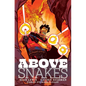 Above Snakes - Paperback