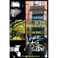 Autobiography of the Lower East Side - Paperback