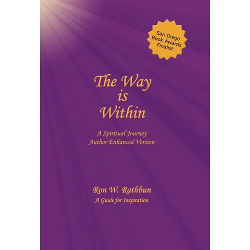 The Way Is Within: A Spiritual Journey - Hardcover