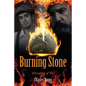 Burning Stone: Friendship of Fire - Paperback