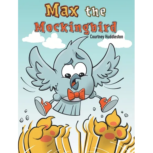 Max the Mockingbird: A wholesome comics style book about friendship for readers 4-8 - Hardcover
