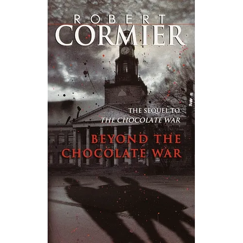 Beyond the Chocolate War - Paperback