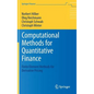 Computational Methods for Quantitative Finance: Finite Element Methods for Derivative Pricing - Hardcover