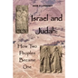 Israel and Judah: How Two Peoples Became One - Paperback