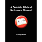 A Notable Biblical Reference Manual - Paperback
