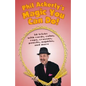 Phil Ackerly's Magic You Can Do: 50 tricks with cards, coins, rope, crayons, pencils, napkins, and more - Paperback
