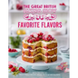 Great British Baking Show: Favorite Flavors - Hardcover