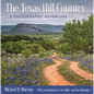 The Texas Hill Country: A Photographic Adventure Volume 11 - Hardcover