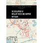 THE DEVELOPMENT OF ARTILLERY TACTICS AND EQUIPMENT - Map Volume - Paperback