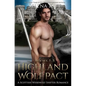 Highland Wolf Pact Boxed Set: Scottish Wolf Shifter Romance - Paperback
