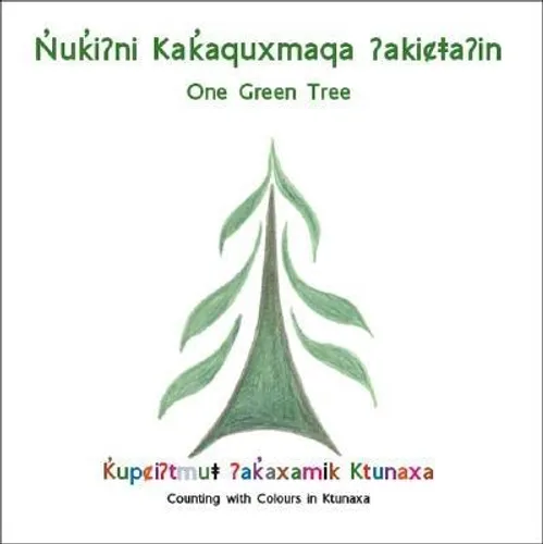 Nuki?Ni Kakaquxmaqa ?Akica?In(One Green Tree) - Paperback