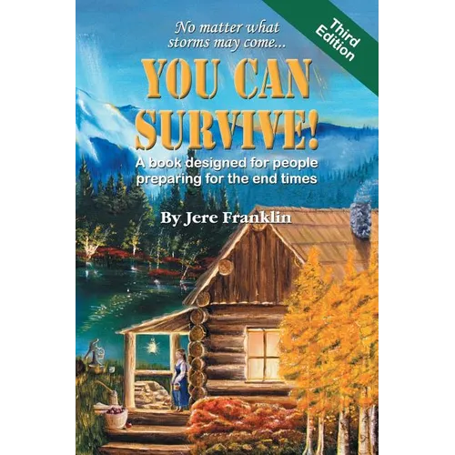 You Can Survive: A book designed for people preparing for the end times - Paperback