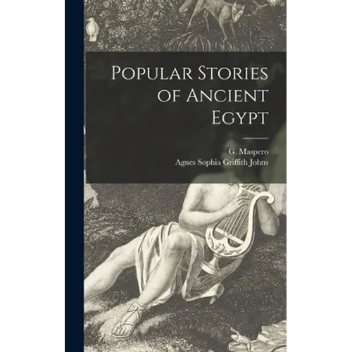 Popular Stories of Ancient Egypt - Hardcover