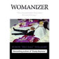 Womanizer': Thee Uncomfortable Truth about Men and Marriage - Paperback