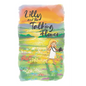 Lilly and the Talking Flower - Hardcover
