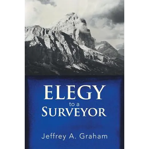 Elegy to a Surveyor - Paperback