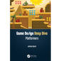 Game Design Deep Dive: Platformers - Paperback