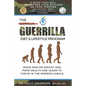The Guerrilla/Gorilla Diet & Lifestyle Program: Wage War On Weight And Poor Health And Learn To Thrive In The Modern Jungle - Paperback