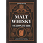 Malt Whisky: The Complete Guide - Hardcover