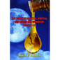 The Complete Magickal, Spiritual And Occult Oils Workbook From A-Z - Paperback