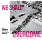 We Shall Overcome: Press Photographs of Nashville During the Civil Rights Era - Paperback