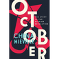 October: The Story of the Russian Revolution - Hardcover