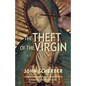 The Theft of the Virgin - Paperback