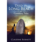 Died in Long Beach: Cemetery Tales - Paperback