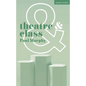 Theatre and Class - Paperback