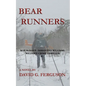 Bear Runners - Paperback