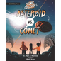 Cosmic Collisions: Asteroid vs. Comet - Hardcover